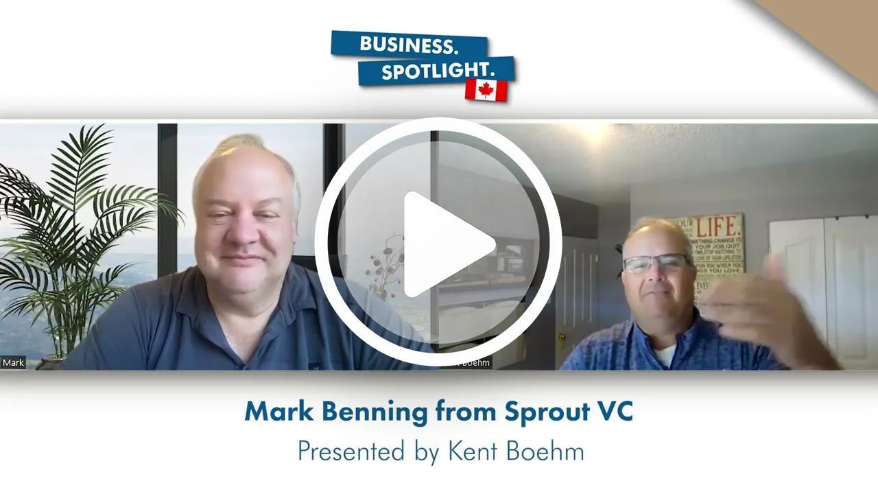Elevate Your Business: Mark Benning with Sprout VC